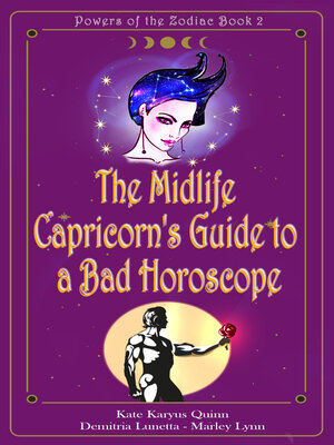 cover image of The Midlife Capricorn's Guide to a Bad Horoscope